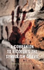 Cover: A Companion to Ricoeur's The Symbolism of Evil - Lexington Books
