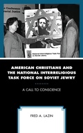 Cover: American Christians and the National Interreligious Task Force on Soviet Jewry - Bloomsbury eBooks US