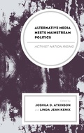 Cover: Alternative Media Meets Mainstream Politics - Lexington Books