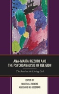 Cover: Ana-Maria Rizzuto and the Psychoanalysis of Religion - Lexington Books