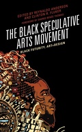 Cover: The Black Speculative Arts Movement - Lexington Books