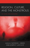 Cover: Religion, Culture, and the Monstrous - Lexington Books