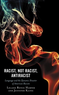 Enlarge image Cover: Racist, Not Racist, Antiracist - Bloomsbury eBooks US