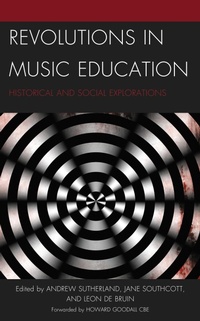 Enlarge image Cover: Revolutions in Music Education - Lexington Books
