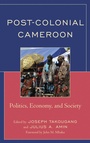 Cover: Post-Colonial Cameroon - Lexington Books