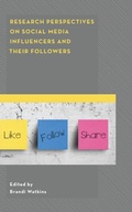 Cover: Research Perspectives on Social Media Influencers and their Followers - Lexington Books