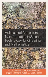 Enlarge image Cover: Multicultural Curriculum Transformation in Science, Technology, Engineering, and Mathematics - Lexington Books