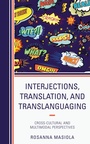 Cover: Interjections, Translation, and Translanguaging - Bloomsbury eBooks US