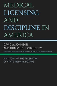 Enlarge image Cover: Medical Licensing and Discipline in America - Lexington Books