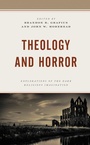 Cover: Theology and Horror - Lexington Books/Fortress Academic
