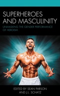 Cover: Superheroes and Masculinity - Lexington Books