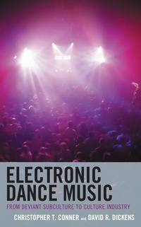 Abbildung von: Electronic Dance Music - Bloomsbury eBooks US