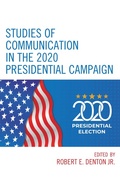 Cover: Studies of Communication in the 2020 Presidential Campaign - Lexington Books