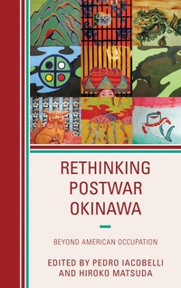 Enlarge image Cover: Rethinking Postwar Okinawa - Bloomsbury eBooks US