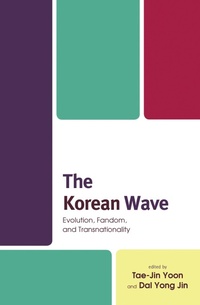 Enlarge image Cover: The Korean Wave - Lexington Books