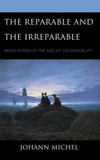 Enlarge image Cover: The Reparable and the Irreparable - Lexington Books