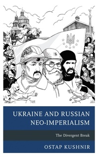 Enlarge image Cover: Ukraine and Russian Neo-Imperialism - Bloomsbury eBooks US