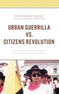 Cover: Urban Guerrilla vs. Citizens Revolution - Lexington Books
