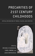 Cover: Precarities of 21st Century Childhoods - Lexington Books