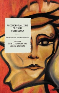 Enlarge image Cover: Reconceptualizing Critical Victimology - Lexington Books