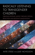 Abbildung von: Radically Listening to Transgender Children - Lexington Books