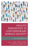 Cover: Health Disparities in Contemporary Korean Society - Lexington Books