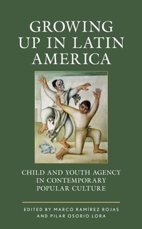 Enlarge image Cover: Growing up in Latin America - Lexington Books