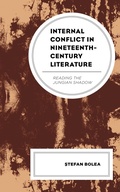 Cover: Internal Conflict in Nineteenth-Century Literature - Bloomsbury eBooks US
