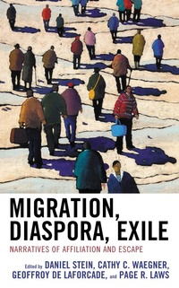 Enlarge image Cover: Migration, Diaspora, Exile - Lexington Books