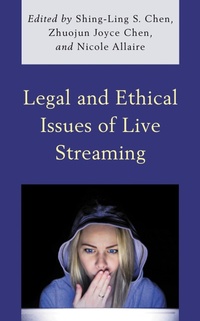 Enlarge image Cover: Legal and Ethical Issues of Live Streaming - Bloomsbury eBooks US