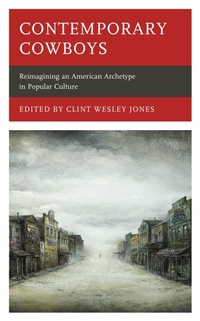 Enlarge image Cover: Contemporary Cowboys - Lexington Books