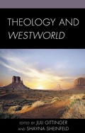 Cover: Theology and Westworld - Lexington Books/Fortress Academic