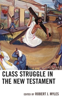 Enlarge image Cover: Class Struggle in the New Testament - Lexington Books/Fortress Academic
