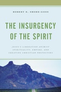 Cover: The Insurgency of the Spirit - Bloomsbury eBooks US