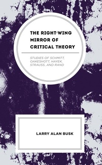 Enlarge image Cover: The Right-Wing Mirror of Critical Theory - Lexington Books