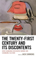 Cover: The Twenty-First Century and Its Discontents - Lexington Books