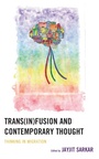 Cover: Trans(in)fusion and Contemporary Thought - Lexington Books