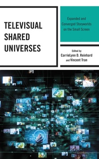 Enlarge image Cover: Televisual Shared Universes - Lexington Books