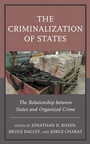 Cover: The Criminalization of States - Lexington Books