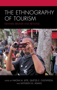 Enlarge image Cover: The Ethnography of Tourism - Lexington Books