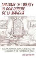 Cover: Anatomy of Liberty in Don Quijote de la Mancha - Lexington Books