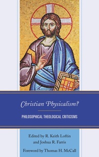 Enlarge image Cover: Christian Physicalism? - Lexington Books