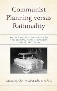 Enlarge image Cover: Communist Planning versus Rationality - Lexington Books