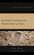 Cover: Buddhist Ecological Protection of Space - Lexington Books