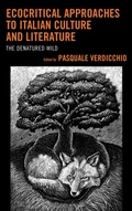 Cover: Ecocritical Approaches to Italian Culture and Literature - Bloomsbury eBooks US