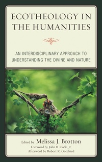 Enlarge image Cover: Ecotheology in the Humanities - Lexington Books