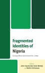 Cover: Fragmented Identities of Nigeria - Lexington Books