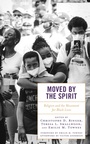 Cover: Moved by the Spirit - Lexington Books