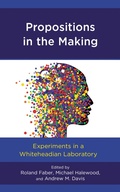 Cover: Propositions in the Making - Lexington Books