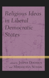 Enlarge image Cover: Religious Ideas in Liberal Democratic States - Bloomsbury eBooks US